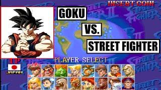  GOKU vs STREET FIGHTER  THE EPIC FIGHT !!!