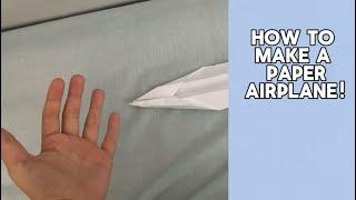 How to make a paper airplane! Easy step by step tutorial