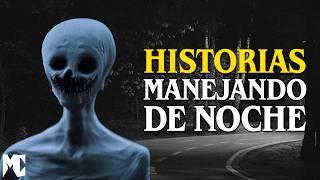 7 RELATOS PARANORMALES ocurridos al MANEJAR DE NOCHE III