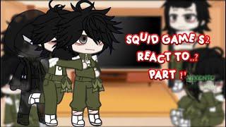 Squid game react to..? [Tiktok] [PART1/..?] [PUT TO 2X/1.75X SPEED!]