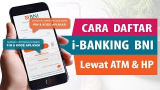 Cara Daftar Internet Banking BNI Online Terbaru