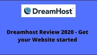 Dreamhost Review 2020 - Get your Website started