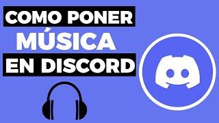 COMO PONER MUSICA EN DISCORD 2024 | FACIL Y RÁPIDO