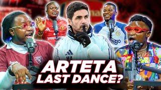 ARTETA LAST DANCE? (FT. Tox , Godfrey, Dani & Henry )