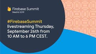 Firebase Summit 2019 Livestream
