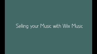 Selling your Music with Wix Music