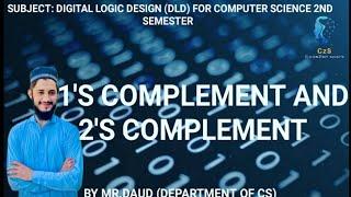 1's & 2's complement | DLD| 04 | by Mr.Daud