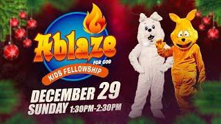 "Ablaze" for God  || Kids Fellowship || December 2024 || Jesus Redeems Ministries