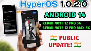 Redmi Note 12 Pro 5G OTA HyperOS Stable Update  - Redmi Note 12 Pro/Pro+ HyperOS Update