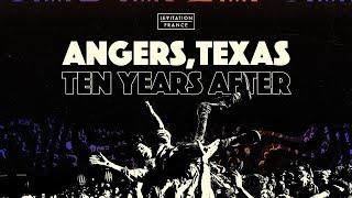 ANGERS, TEXAS : TEN YEARS AFTER