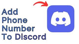 How To Add Phone Number To Discord