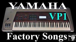 YAMAHA VP1 | 10.000,- USD Synthesizer | Factory Songs (HQ)