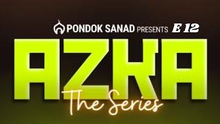 AZKA the series episode 12 (Nabi Muhammad nyontek??) | @nabawitv @PondokSanad