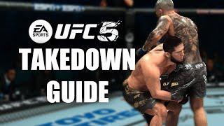 UFC 5 | COMPLETE TAKEDOWN GUIDE | TIPS / TUTORIAL