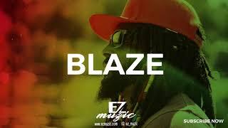 "Blaze"- Reggae Trap Beat Instrumental 2020| Rihanna Ft Chronixx Ft Protoje Type Beat | Ez Muzic