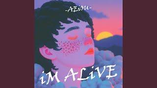 AEiOU - iM ALiVE (iNTRO)