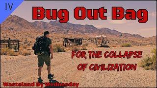 My Bug Out Bag For Collapse (Societal Collapse, That Is...)