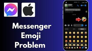 How to Fix Messenger Emoji Problem in iPhone