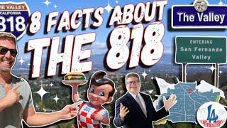 8 Facts about the 818! The great San Fernando Valley