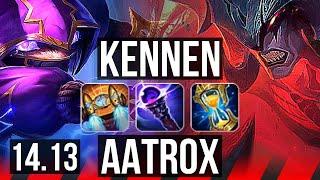 KENNEN vs AATROX (TOP) | 50k DMG, 1000+ games, Dominating | EUW Challenger | 14.13