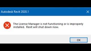How to fix the license manager is not functioning on Revit 2020.