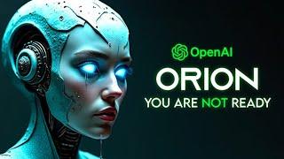 It’s Confirmed: OpenAI ORION is Here Soon, And It's 100x GPT-4 Power