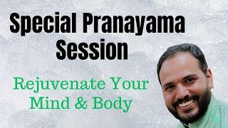 Special Pranayama Session to Rejuvenate Your Mind & Body #stressreliefyoga