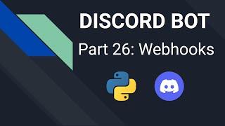 Webhooks mit Discord Bot senden (Part 26) | Pycord/Discord.py Tutorial