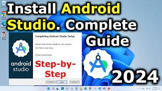 How to Download and Install Android Studio on Windows 10 / 11 [2024 Update] Step by Step Guide