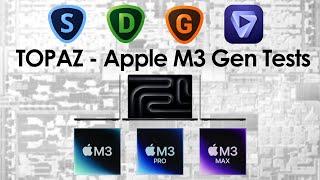 Topaz Giga AI, Sharpen AI, Denoise AI & Video AI  Apple M3 Gen Test.