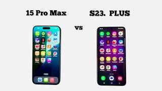 iphone 15 Pro Max vs Samsung S23 Plus | Speed Test