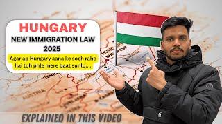 HUNGARY NEW IMMIGRATION LAW 2025  #hungaryvisa