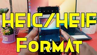 How to Fix Android Phone Shooting Picture in HEIC/HEIF Format | Samsung Mobile