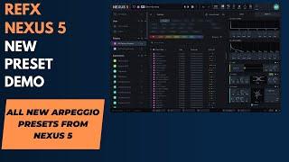 Refx Nexus 5 New Preset Library category Arpeggios