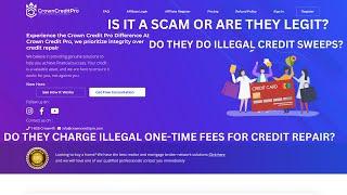 Is Crown Credit Pro Legit Or Scam? Credit Repair Company Review | EveryThingCreditLLC.com