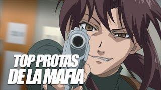 Top 10 ANIMES donde el PROTAGONISTA pertenece A LA MAFIA o a un GRUPO CRIMINAL