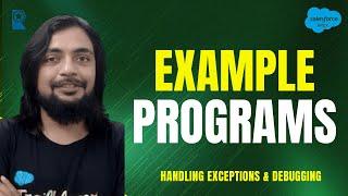 Example Programs - Handling Exceptions & Debugging