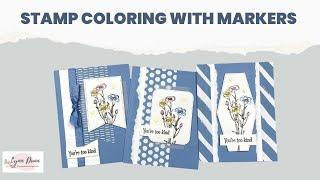 Coloring Stamps with Markers | Add a Variety of Colors the Easy Way!