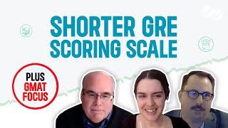 Breaking Down the NEW Shorter GRE Scoring