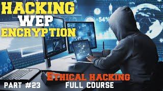 Wifi password hack | WEP Encryption Hacking | Ethical Hacking Part 23 | Skillsphere Academy