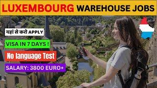 Sponsored Luxembourg Warehouse Jobs | Luxembourg Country Work Visa | Public Engine