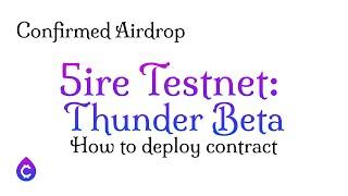 5ire Testnet Guide + Deploy smart contract