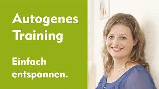 Autogenes Training : Entspannen & Loslassen mit der Ruhe & Schwereübung, Du-Ansprache | Ulrike Fuchs