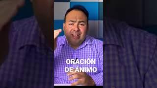 ORACIÓN DE ÁNIMO Y FORTALEZA #oracion #ayudaespiritual