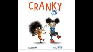 Cranky Right Now!by Julie Berry