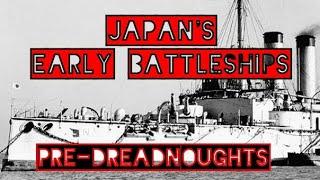 Japan's first battleships