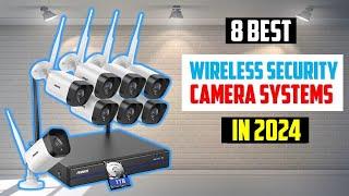 Best Wireless and WiFi Security Camera Systems 2024 | TOP 8 Best  Wireless  Security Camera