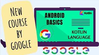 Google Free Course [ Android Development on Kotlin ] | [ Latest  ]