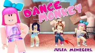 DANÇANDO "DANCE MONKEY" COM A JULIA MINEGIRL | Roblox