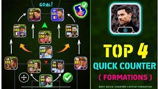 Top 4 Quick Counter Best Formation In eFootball 2024  | New Best Quick Counter Formation eFootball